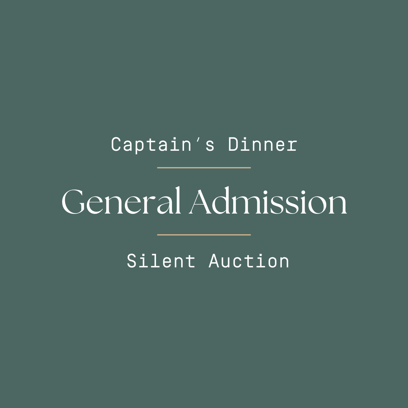 Captain's Dinner General Admission